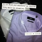 Il ne faut pas montrer la vérité nue, mais en chemise