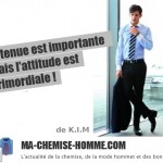 La tenue est importante mais l'attitude est primordiale