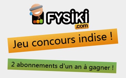 Concours en partenariat avec Fysiki